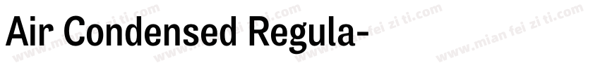 Air Condensed Regula字体转换